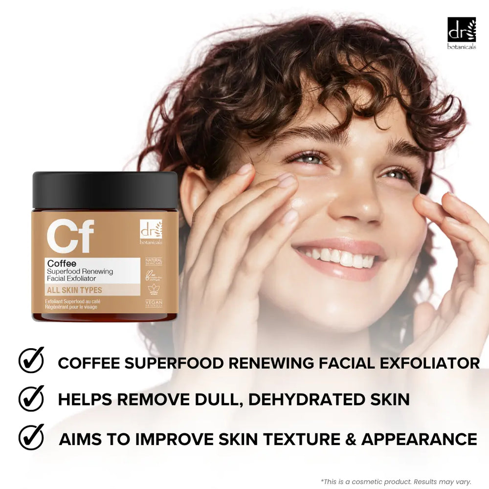 Coffee Superfood Renewing Facial Exfoliator 60ml Dr Botanicals