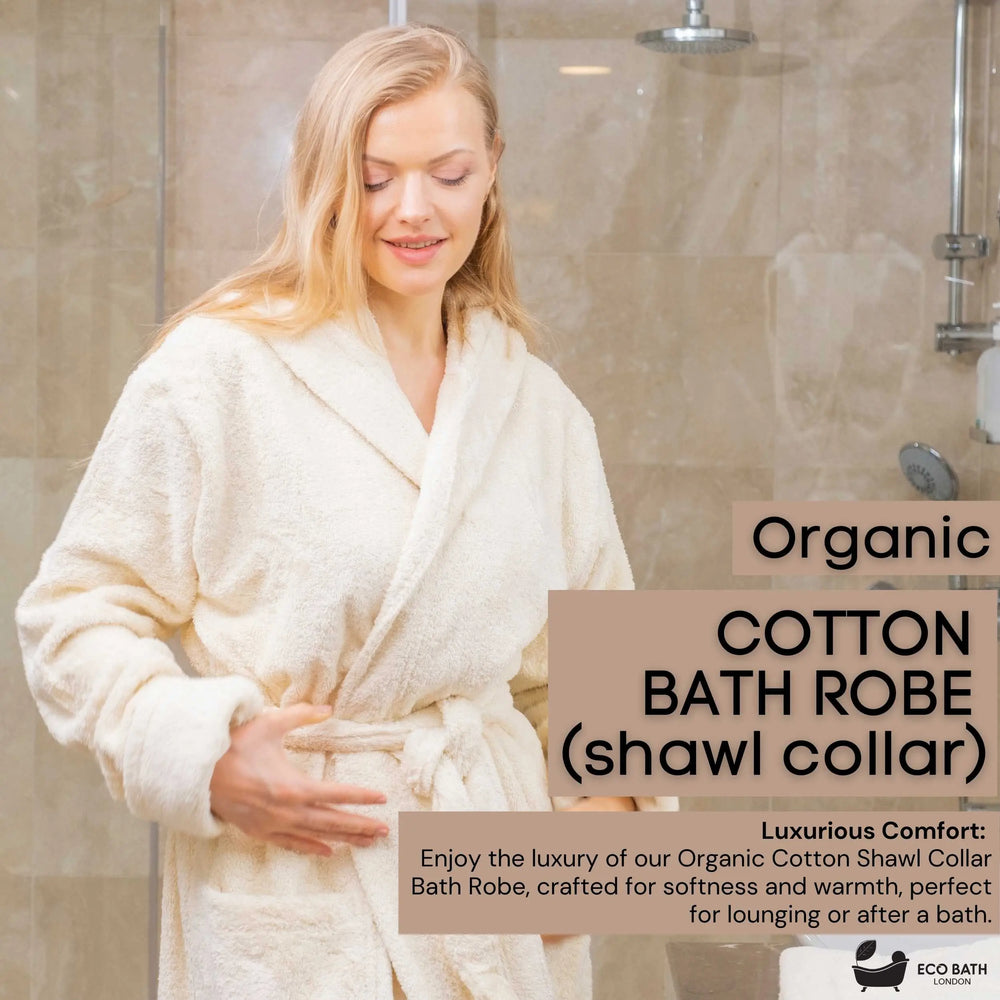 Eco Bath London Organic Cotton Shawl Collar Bath Robe - 100% Certified Organic Cotton Eco Bath London