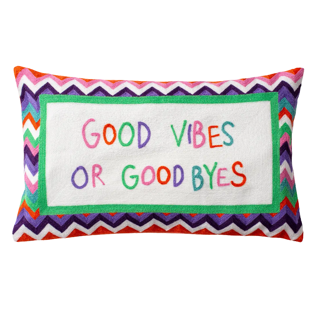 Good Vibes or Good Byes Needlepoint Pillow The Pillow Drop