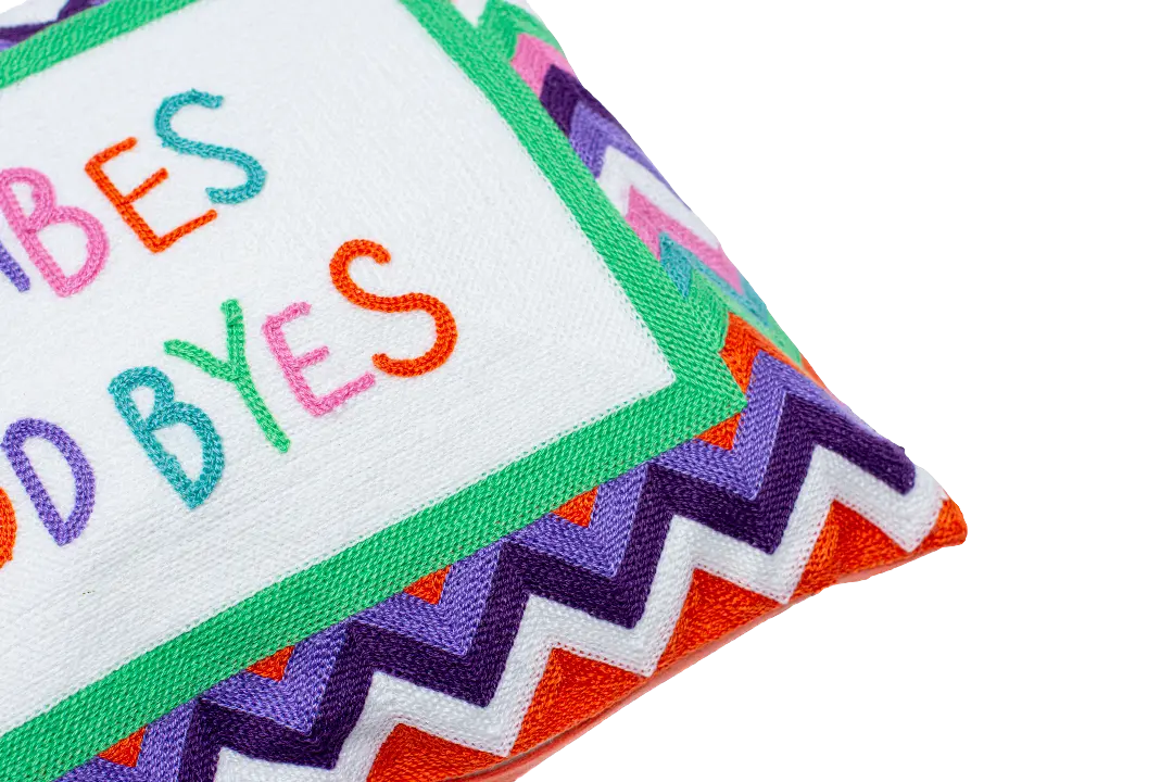 Good Vibes or Good Byes Needlepoint Pillow The Pillow Drop