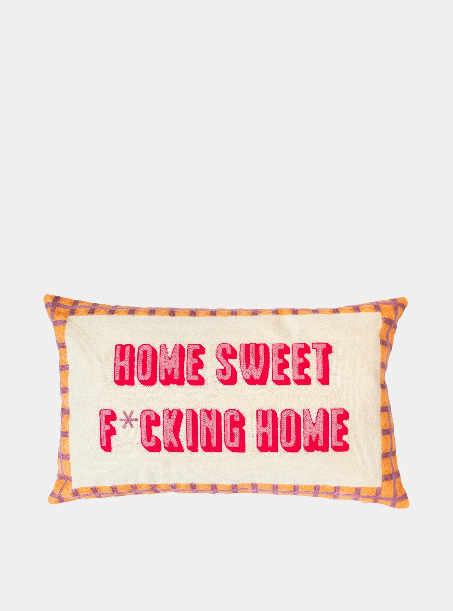 Home Sweet F*cking Home Needlepoint Cushion The Pillow Drop
