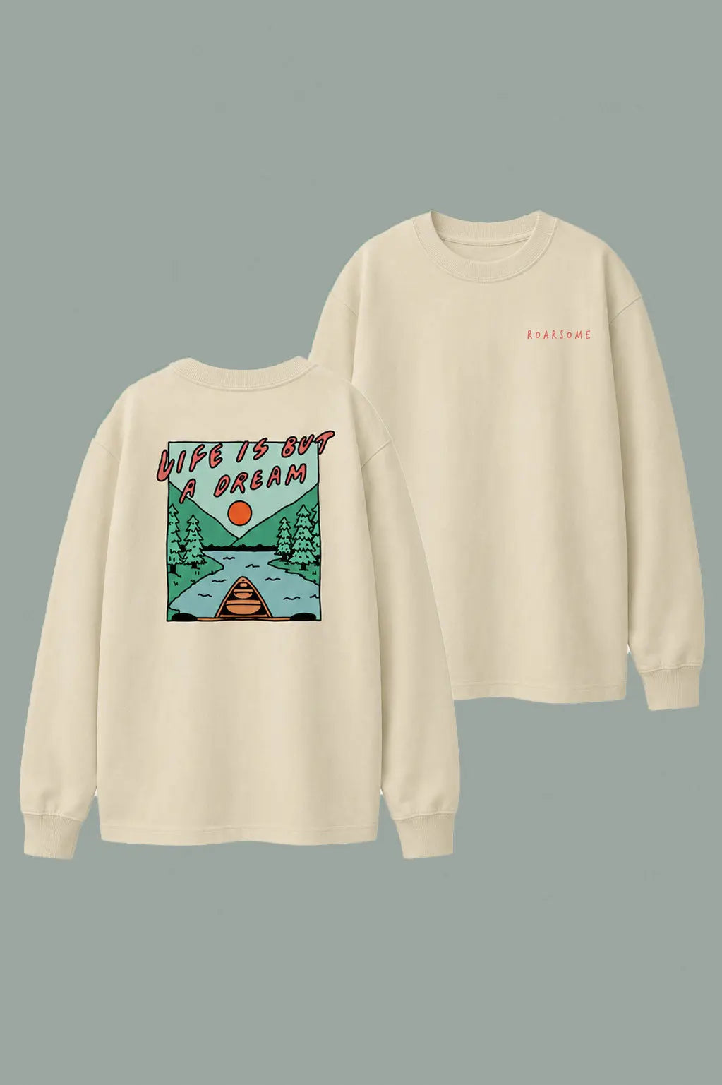 Life Is But A Dream - Long Sleeve T-Shirt ROARSOME