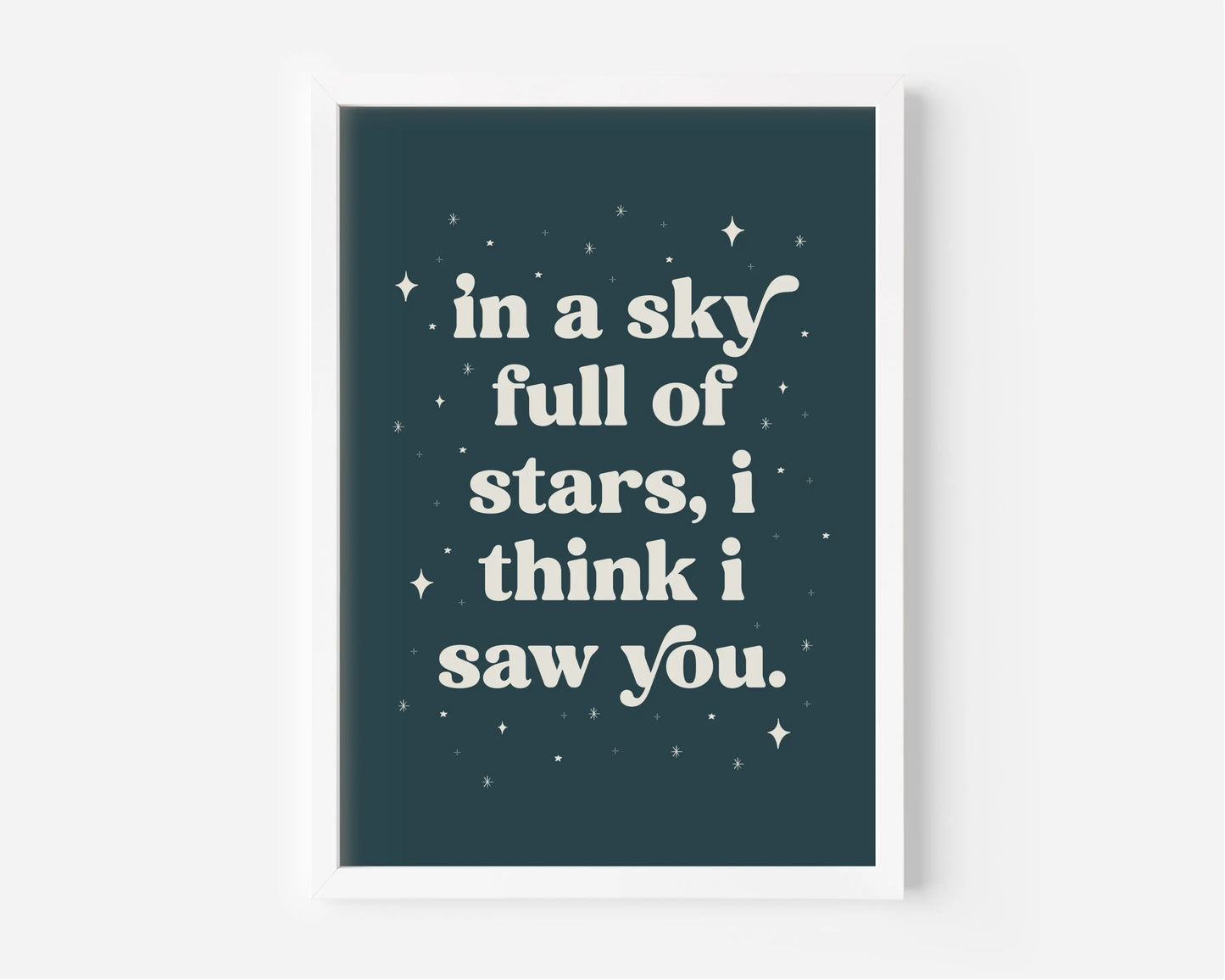Sky Full of Stars (Coldplay inspired) A4 Lyric Print whowhatclaireart