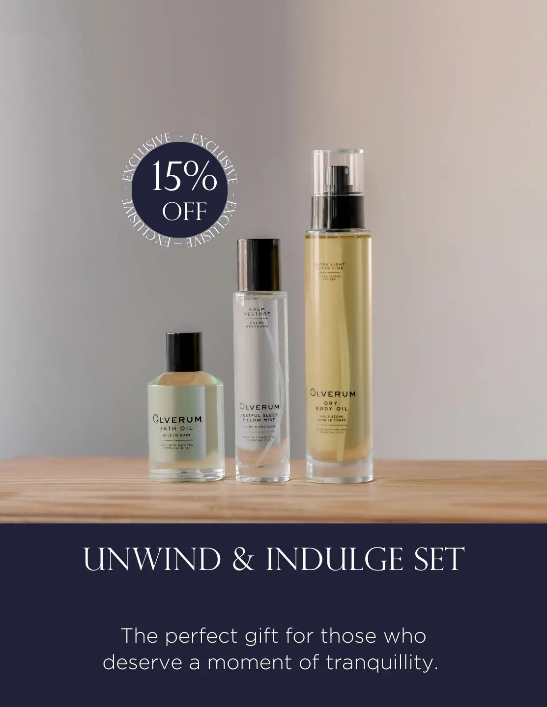 UNWIND & INDULGE SET Olverum