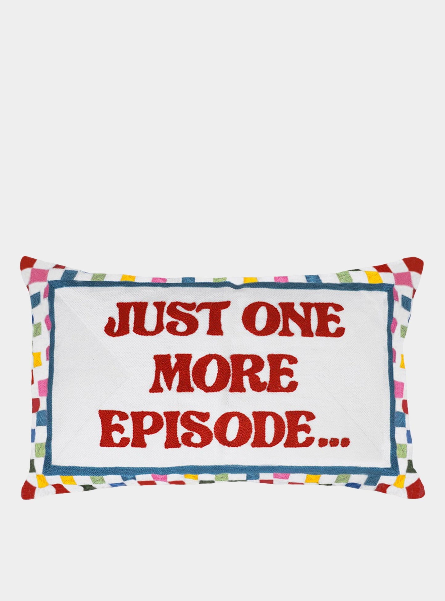 Just One More Episode Needlepoint Cushion The Pillow Drop