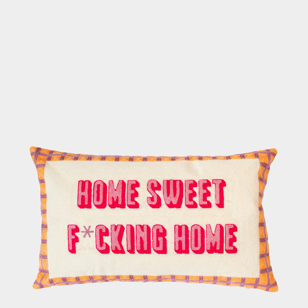 Home Sweet F*cking Home Needlepoint Cushion The Pillow Drop
