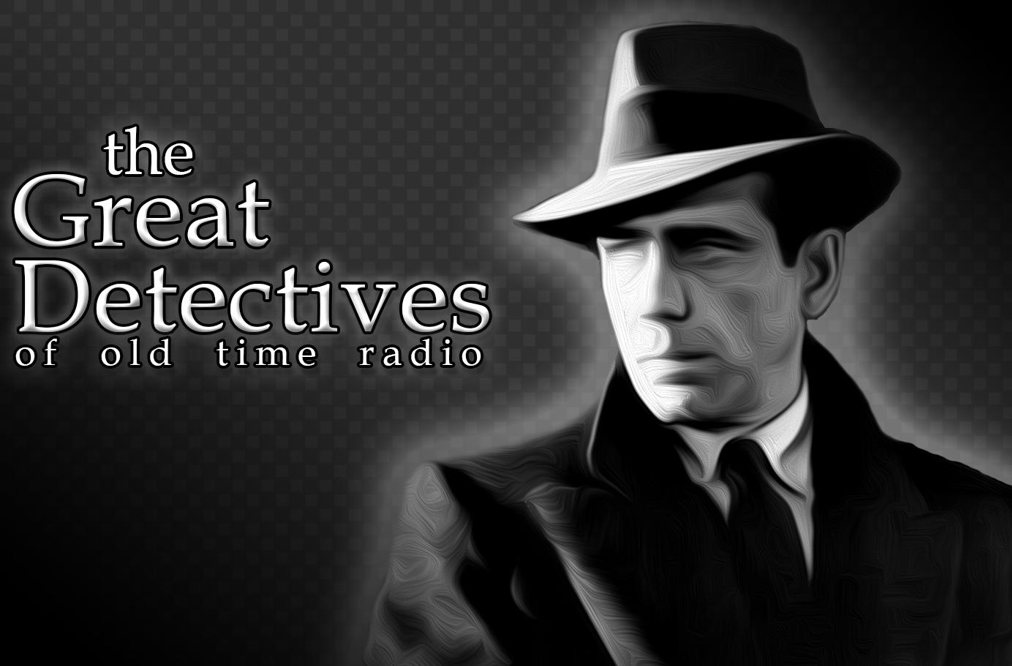 Podcasts to Listen to Before Bed The Great Detectives of Old Time Radio Podcast with host Adam Graham